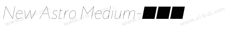 New Astro Medium字体转换